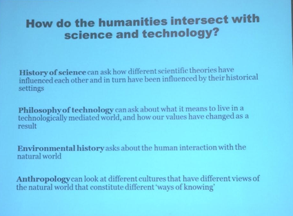 How do the humanities intersect with science and technology?