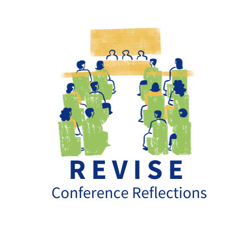 image contains people outlined in blue sitting in green seats looking at three panelists in the front in yellow. Blue text below reads "REVISE Conference Reflections"